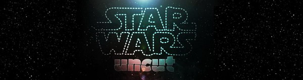 Star Wars uncut